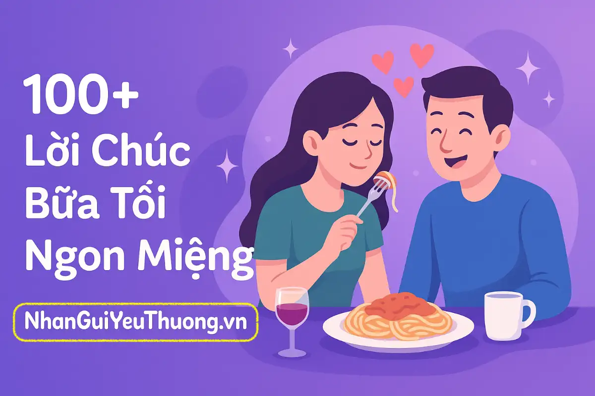 Lời Chúc Bữa Tối Ngon Miệng