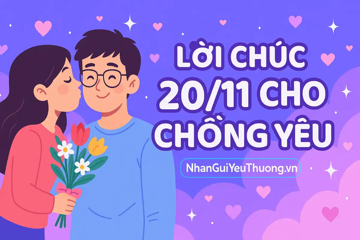 Lời Chúc 20/11 Cho Chồng